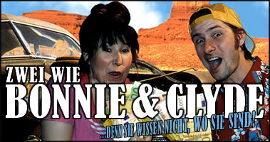 ZWEI WIE BONNIE UND CLYDE &ndash; Kom&ouml;die von Tom M&uuml;ller und Sabine Misiorny
